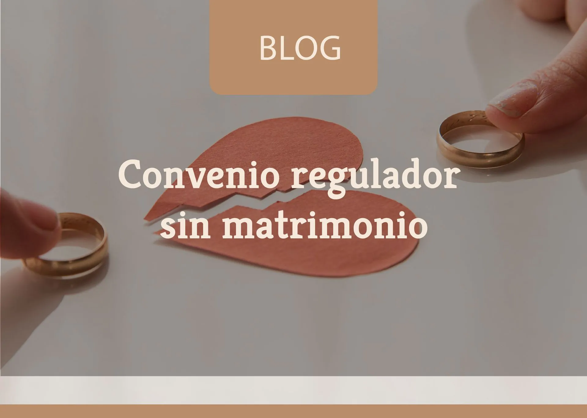 Convenio Regulador sin matrimonio
