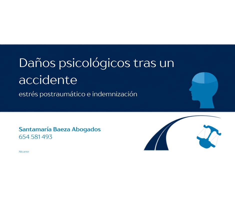 indemnización daños psicológicos accidente - Santamaría Baeza Abogados Alicante