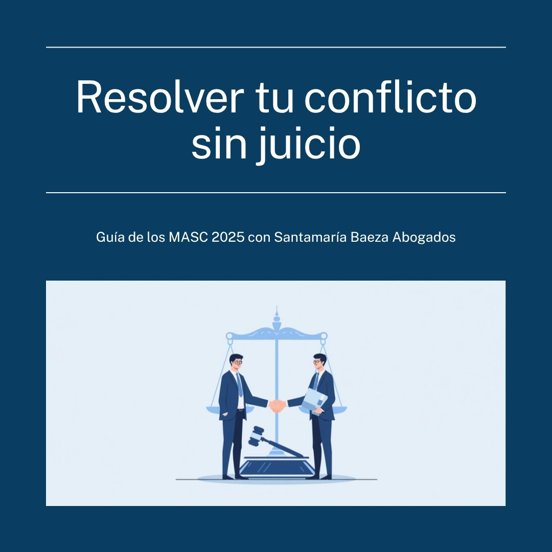 resolver conflicto sin juicio masc - Santamaría Baeza Abogados Alicante